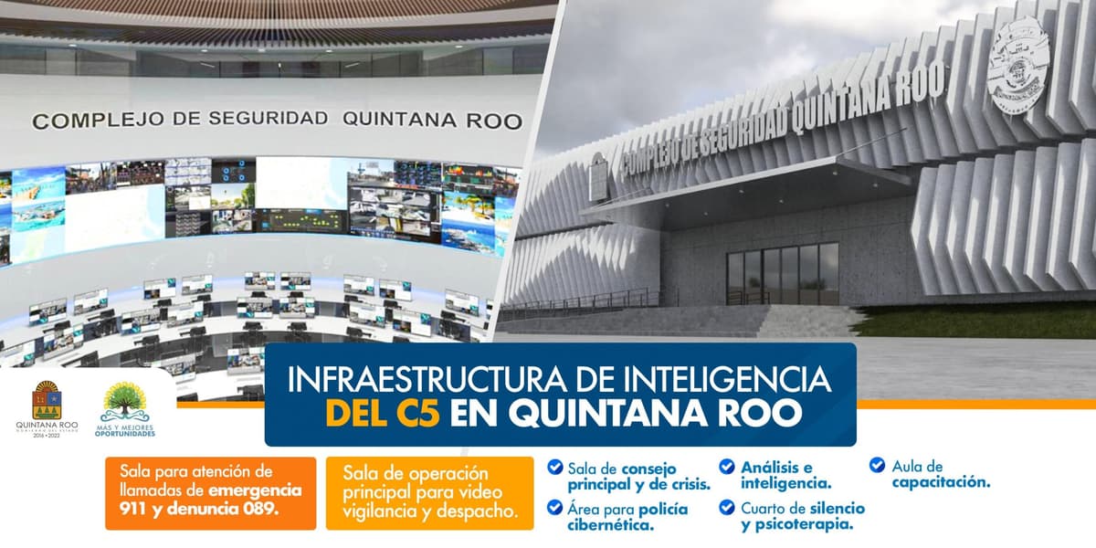 Instalaciones del C5 en Quintana Roo quedarán listas en 2020