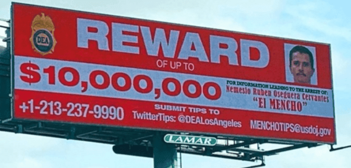 Con espectaculares, DEA ofrece 10 millones de dólares por "El Mencho"