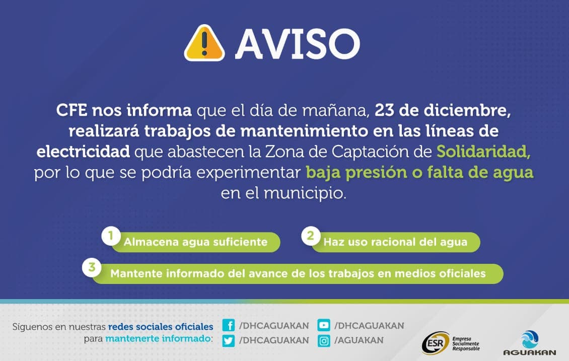 Comunicado Aguakan - Afectación de servicio por trabajos de CFE en zona de captación en Solidaridad