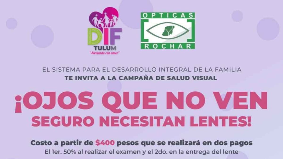 Invita DIF Tulum a la jornada de salud visual el próximo 3 y 4 de febrero
