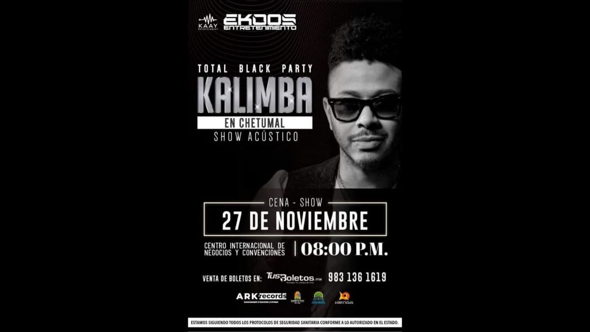 Kalimba regresa a Chetumal donde vivió su peor pesadilla: ofrecerá concierto
