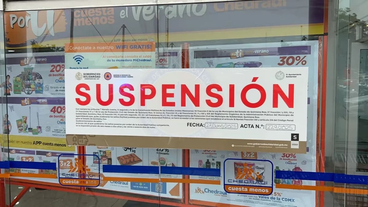 Clausuran Chedraui por incumplir reglamento de Protección Civil en Playa del Carmen